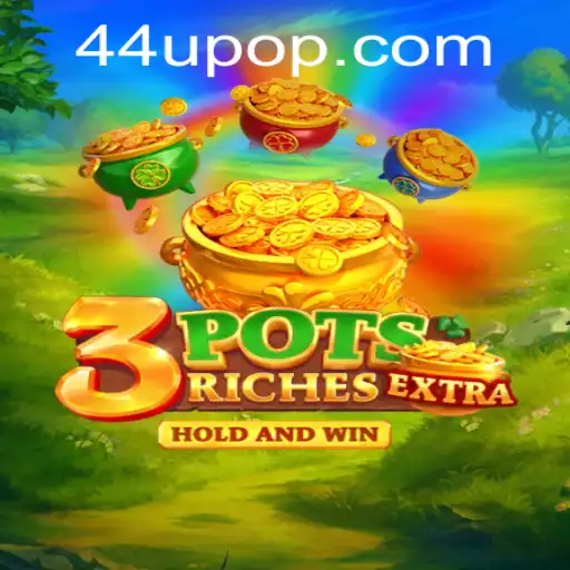 Discover the Thrilling World of 3potsExtra: The New Interactive Sensation