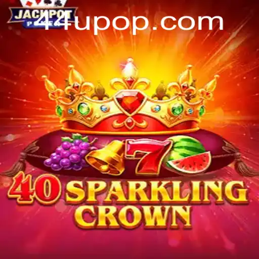Discover the Exciting World of 40SparklingCrown and the Dynamic Strategy of 44U