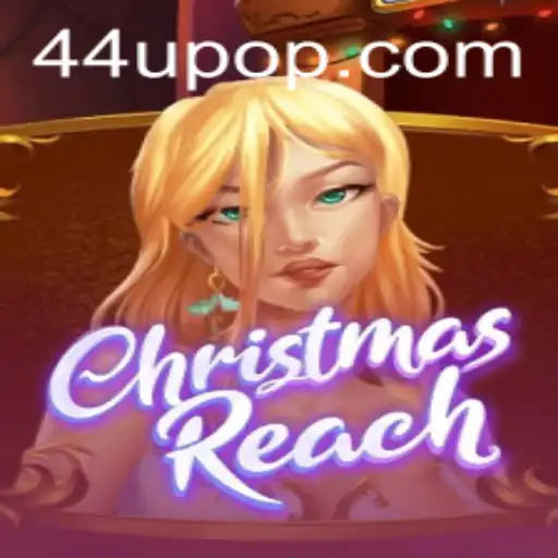 Unveiling the Enchanting World of ChristmasReach: A Journey with 44U